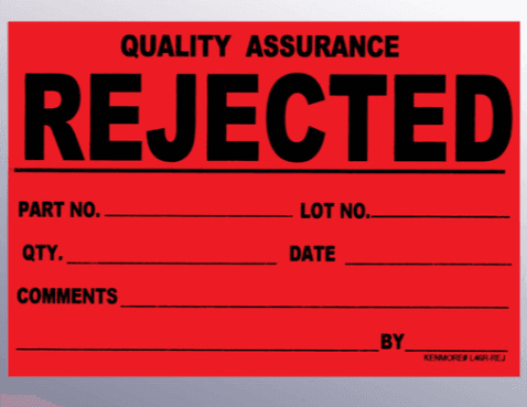 L46R-REJ, (W)4*(L)6inch, RED,  "QUALITY ASSURANCE REJECTED"